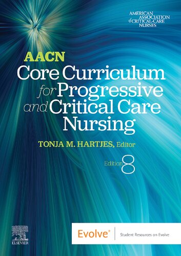 AACN Core Curriculum for Progressive and Critical Care Nursing (by Team-IRA) (PDF/EPUB Version)
