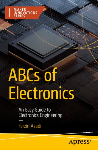 ABCs of Electronics. An Easy Guide to Electronics Engineering (PDF/EPUB Version)