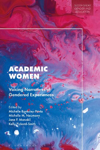 Academic Women: Voicing Narratives of Gendered Experiences (PDF/EPUB Version)
