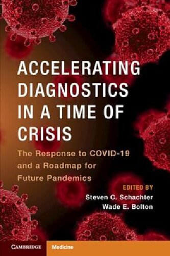 Accelerating Diagnostics in a Time of Crisis: The Response to COVID-19 and a Roadmap for Future Pandemics (PDF/EPUB Version)