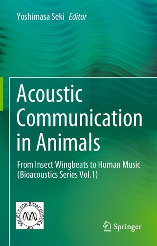 Acoustic Communication in Animals: From Insect Wingbeats to Human Music (PDF/EPUB Version)
