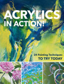 Acrylics in Action!: 24 Painting Techniques to Try Today (PDF/EPUB Version)
