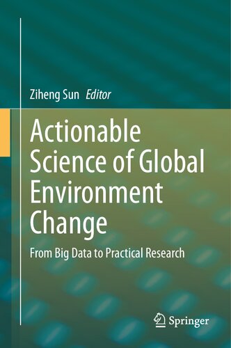 Actionable Science of Global Environment Change: From Big Data to Practical Research (PDF/EPUB Version)
