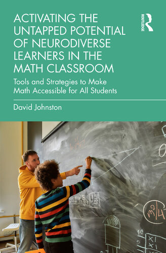 Activating the Untapped Potential of Neurodiverse Learners in the Math Classroom (PDF/EPUB Version)
