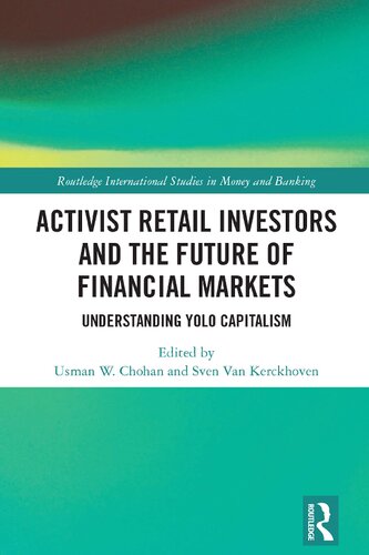 Activist Retail Investors and the Future of Financial Markets: Understanding YOLO Capitalism (PDF/EPUB Version)
