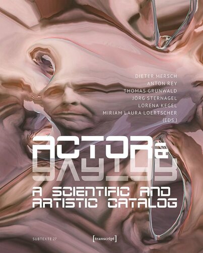 Actor & Avatar: A Scientific and Artistic Catalog (PDF/EPUB Version)
