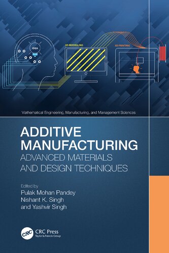 Additive Manufacturing: Advanced Materials and Design Techniques (PDF/EPUB Version)
