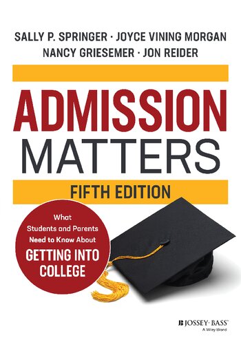 Admission Matters: What Students and Parents Need to Know About Getting into College (PDF/EPUB Version)

