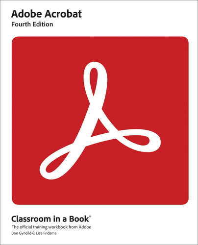 Adobe Acrobat Classroom in a Book, 4th Edition (PDF/EPUB Version)
