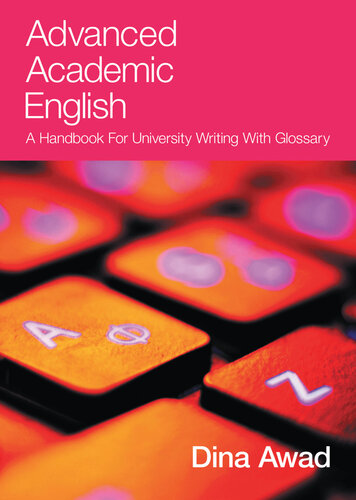 Advanced Academic English: A Handbook for University Writing with Glossary (PDF/EPUB Version)