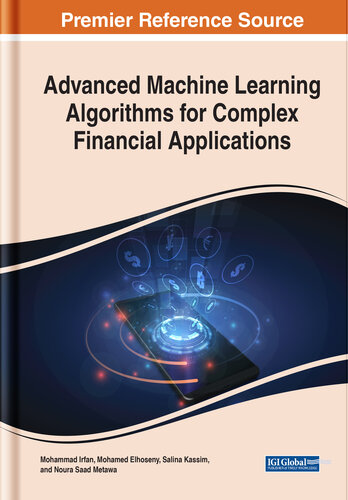 Advanced Machine Learning Algorithms for Complex Financial Applications (PDF/EPUB Version)
