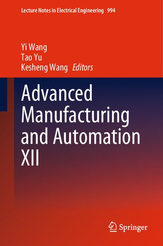 Advanced Manufacturing and Automation XII (PDF/EPUB Version)
