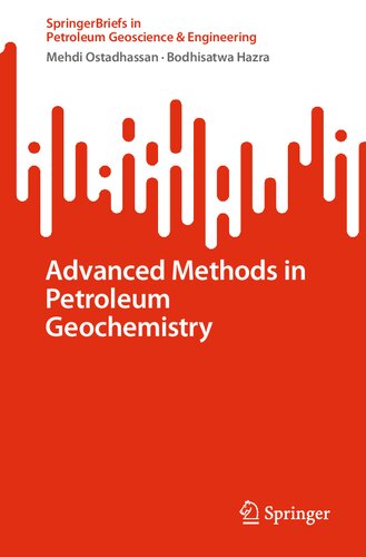 Advanced Methods in Petroleum Geochemistry (SpringerBriefs in Petroleum Geoscience & Engineering) (PDF/EPUB Version)
