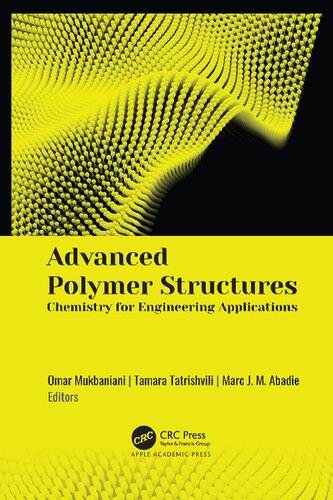 Advanced Polymer Structures: Chemistry for Engineering Applications (PDF/EPUB Version)
