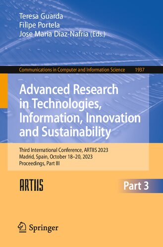 Advanced Research in Technologies, Information, Innovation and Sustainability: Third International Conference, ARTIIS 2023, Madrid, Spain, October ... in Computer and Information Science, 1937) (PDF/EPUB Version)
