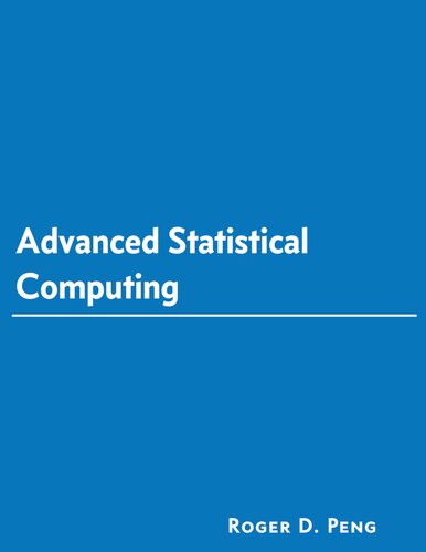 Advanced Statistical Computing (2022 Update) (PDF/EPUB Version)
