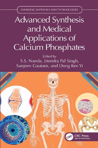 Advanced Synthesis and Medical Applications of Calcium Phosphates (Emerging Materials and Technologies) (PDF/EPUB Version)