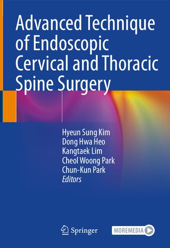 Advanced Technique of Endoscopic Cervical and Thoracic Spine Surgery (PDF/EPUB Version)
