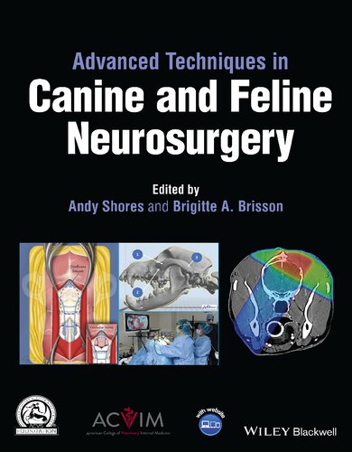Advanced Techniques in Canine and Feline Neurosurgery (PDF/EPUB Version)
