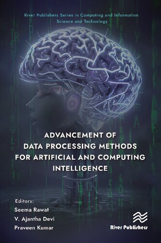 Advancement of Data Processing Methods for Artificial and Computing Intelligence (PDF/EPUB Version)