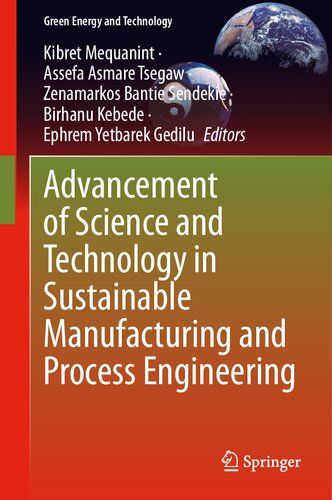 Advancement of Science and Technology in Sustainable Manufacturing and Process Engineering (Green Energy and Technology) (PDF/EPUB Version)
