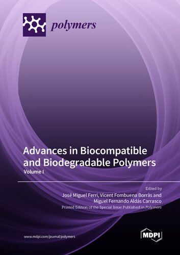 Advances in Biocompatible and Biodegradable Polymers: Volume I (PDF/EPUB Version)
