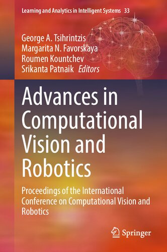 Advances in Computational Vision and Robotics. Proceedings of the International Conference on Computational Vision and Robotics (PDF/EPUB Version)
