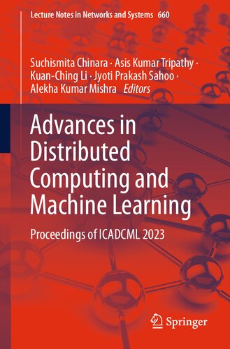 Advances in Distributed Computing and Machine Learning: Proceedings of ICADCML 2023 (PDF/EPUB Version)
