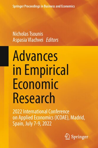 Advances in Empirical Economic Research: 2022 International Conference on Applied Economics (ICOAE), Madrid, Spain, July 7-9, 2022 (Springer Proceedings in Business and Economics) (PDF/EPUB Version)
