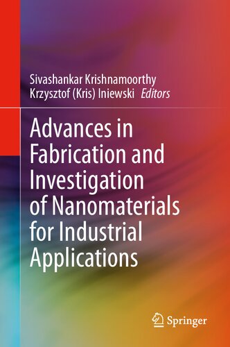 Advances in Fabrication and Investigation of Nanomaterials for Industrial Applications (PDF/EPUB Version)