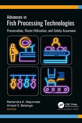 Advances in Fish Processing Technologies: Preservation, Waste Utilization, and Safety Assurance (PDF/EPUB Version)
