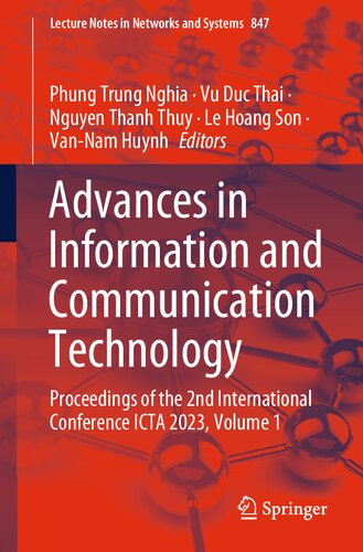 Advances in Information and Communication Technology: Proceedings of the 2nd International Conference ICTA 2023, Volume 1 (Lecture Notes in Networks and Systems, 847) (PDF/EPUB Version)

