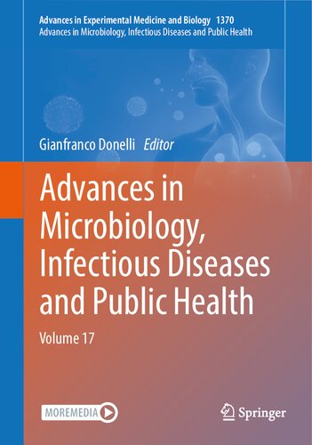 Advances in Microbiology, Infectious Diseases and Public Health: Volume 17 (PDF/EPUB Version)
