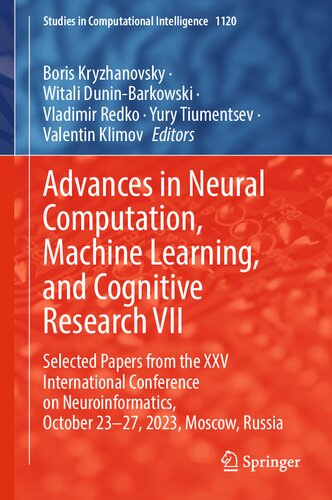 Advances in Neural Computation, Machine Learning, and Cognitive Research VII. Selected Papers from the XXV International Conference on Neuroinformatics, October 23–27, 2023, Moscow, Russia (PDF/EPUB Version)
