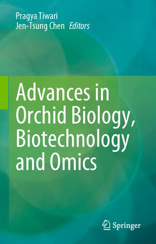 Advances in Orchid Biology, Biotechnology and Omics (PDF/EPUB Version)
