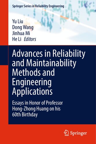 Advances in Reliability and Maintainability Methods and Engineering Applications: Essays in Honor of Professor Hong-Zhong Huang on his 60th Birthday (PDF/EPUB Version)
