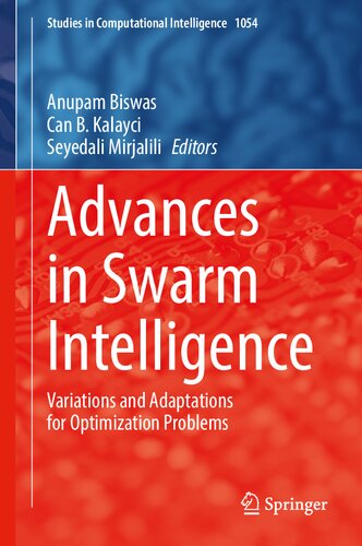 Advances in Swarm Intelligence. Variations and Adaptations for Optimization Problems (PDF/EPUB Version)
