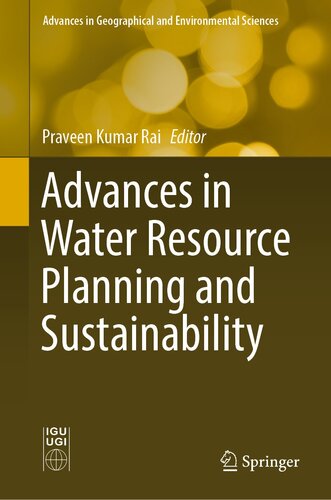 Advances in Water Resource Planning and Sustainability (Advances in Geographical and Environmental Sciences) (PDF/EPUB Version)
