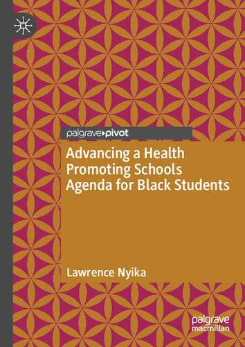 Advancing a Health Promoting Schools Agenda for Black Students (PDF/EPUB Version)
