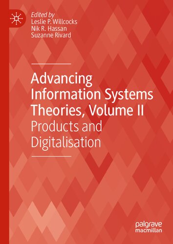 Advancing Information Systems Theories, Volume II: Products and Digitalisation (Technology, Work and Globalization) (PDF/EPUB Version)
