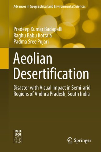 Aeolian Desertification: Disaster with Visual Impact in Semi-arid Regions of Andhra Pradesh, South India (PDF/EPUB Version)
