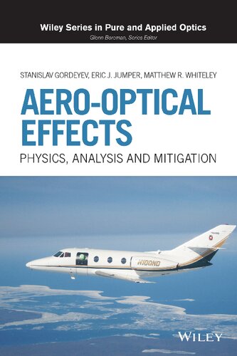 Aero-Optical Effects: Physics, Analysis and Mitigation (PDF/EPUB Version)
