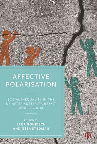 Affective Polarisation: Social Inequality in the UK after Austerity, Brexit and COVID-19 (PDF/EPUB Version)
