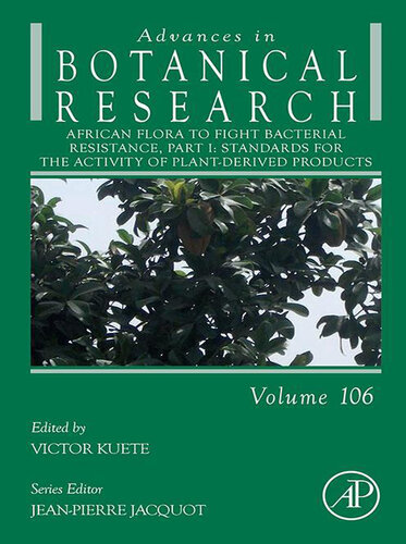 African Flora to Fight Bacterial Resistance, Part I: Standards for the Activity of Plant-Derived Products (PDF/EPUB Version)
