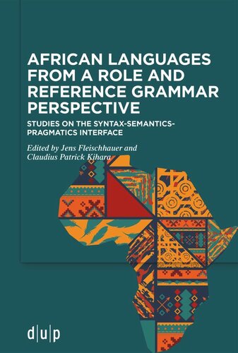 African languages from a Role and Reference Grammar perspective: Studies on the syntax-semantics-pragmatics interface (PDF/EPUB Version)
