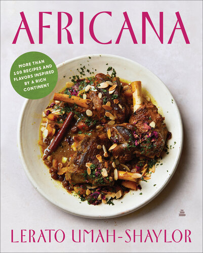 Africana: More than 100 Recipes and Flavors Inspired by a Rich Continent (PDF/EPUB Version)
