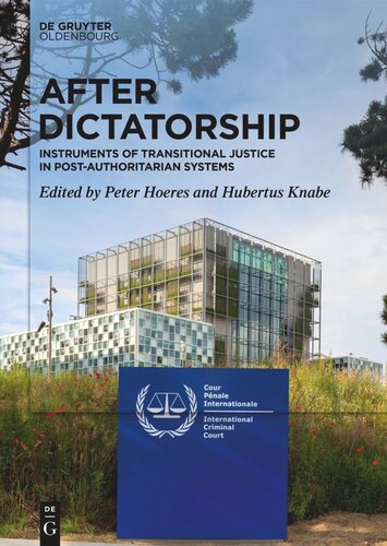 After Dictatorship: Instruments of Transitional Justice in Post-Authoritarian Systems (PDF/EPUB Version)
