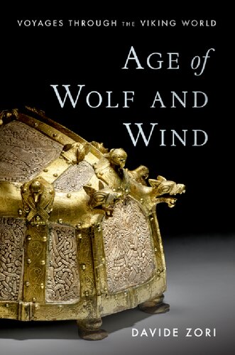 Age of Wolf and Wind: Voyages through the Viking World (PDF/EPUB Version)