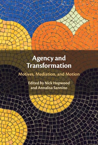 Agency and Transformation: Motives, Mediation, and Motion (PDF/EPUB Version)
