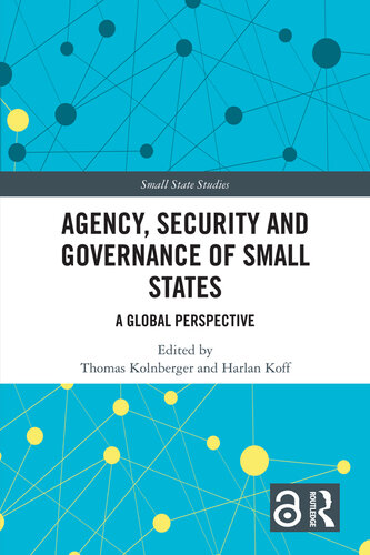 Agency, Security and Governance of Small States: A Global Perspective (Small State Studies) (PDF/EPUB Version)
